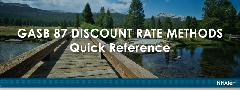 GASB 87 Discount Rate Methods - NHA Advisors Reference